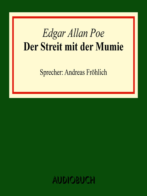 Title details for Der Streit mit der Mumie by Edgar Allan Poe - Available
